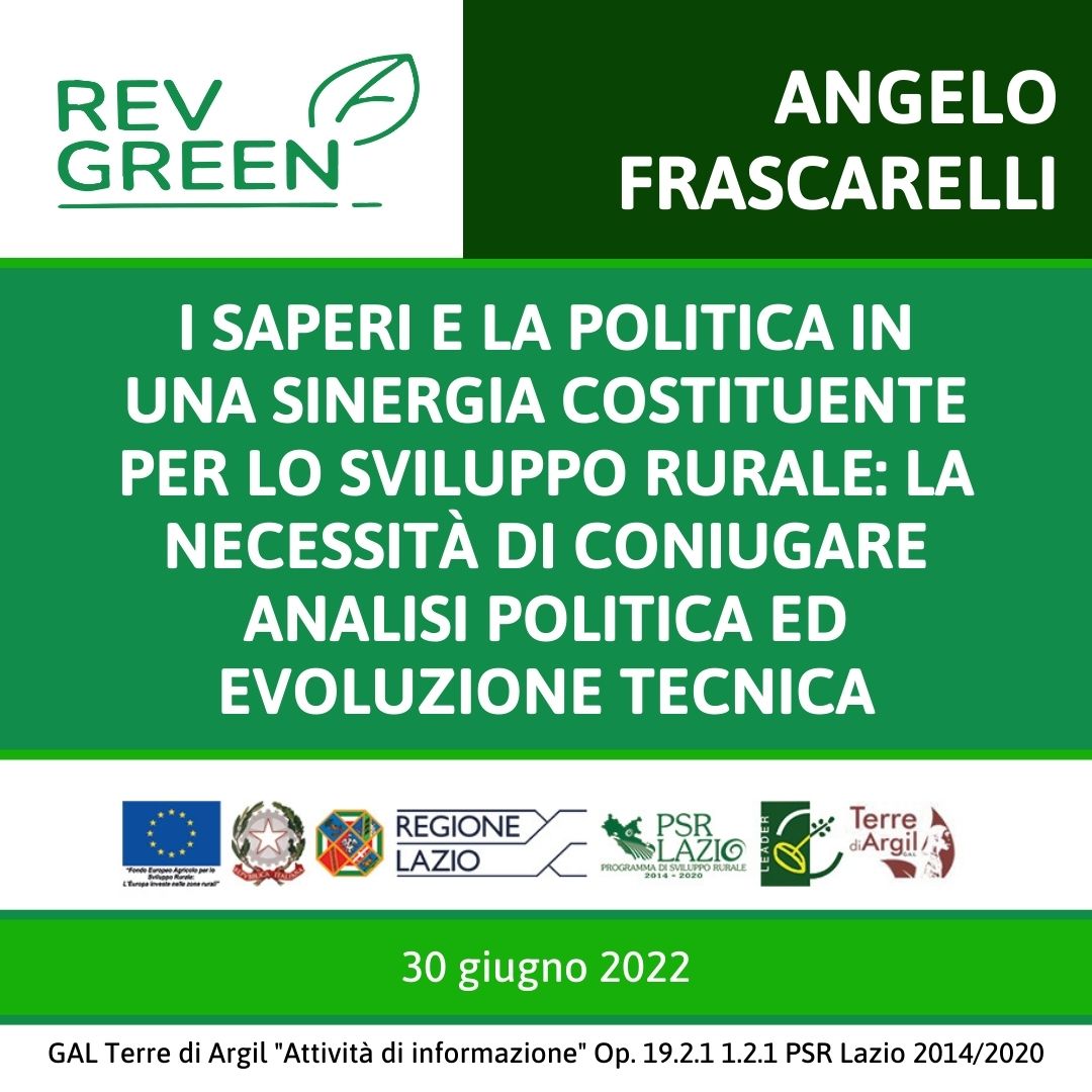 I saperi e la politica in una sinergia costituente per lo sviluppo rurale: la necessità di coniugare analisi politica ed evoluzione tecnica